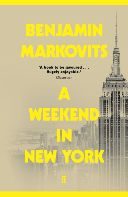 A Weekend in New York, Benjamin Markovits - Paperback - 9780571338061