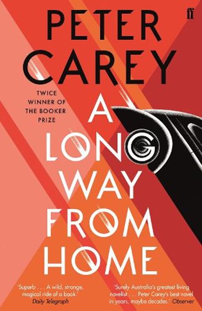 A Long Way From Home, Peter Carey - Paperback Pocket - 9780571338863