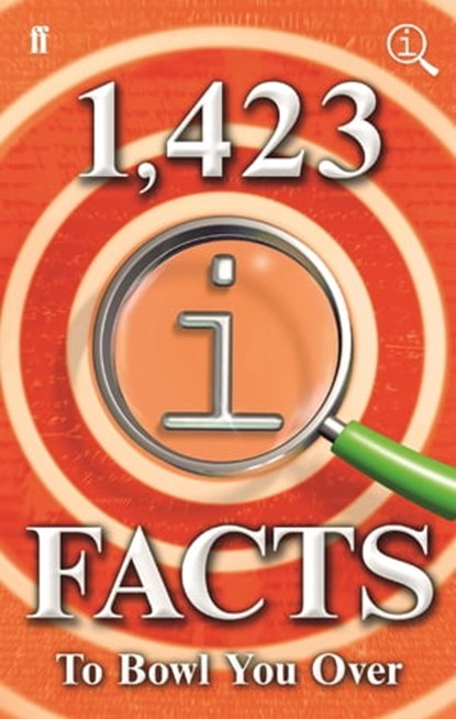 1,423 QI Facts to Bowl You Over, John Lloyd ; James Harkin ; Anne Miller ; John Mitchinson - Ebook - 9780571339129