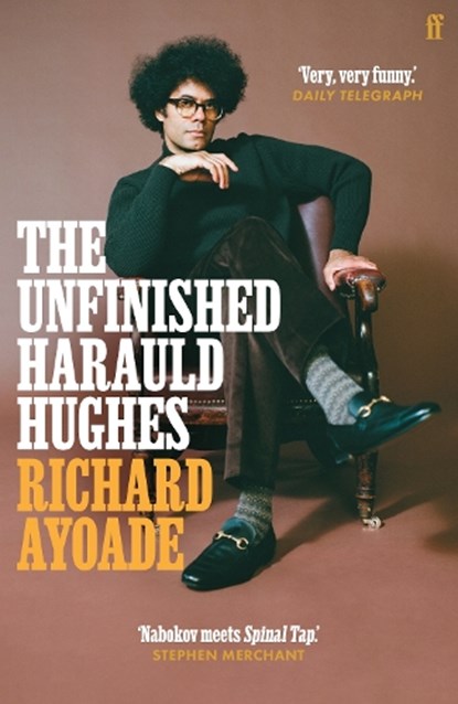 The Unfinished Harauld Hughes, Richard Ayoade - Paperback - 9780571339174