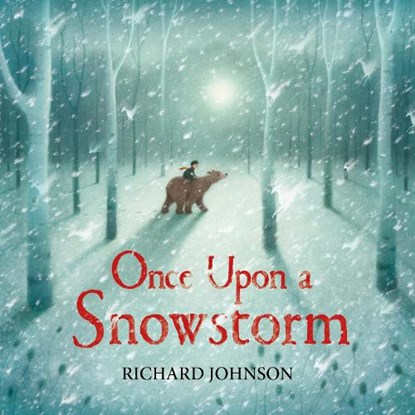 Once Upon a Snowstorm, Richard Johnson - Paperback - 9780571339297