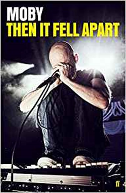 And Then It Fell Apart, Moby - Paperback - 9780571339402