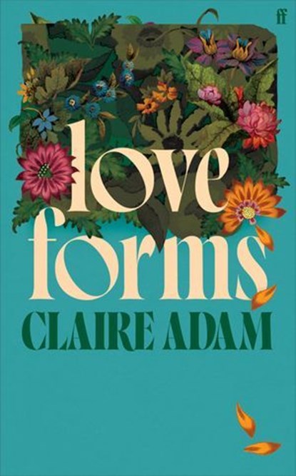 Love Forms, Claire Adam - Ebook - 9780571339570