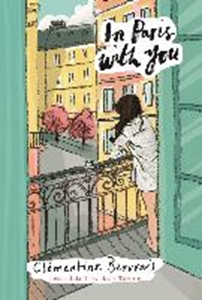 Beauvais, C: In Paris With You, BEAUVAIS,  Clementine - Gebonden Paperback - 9780571339716