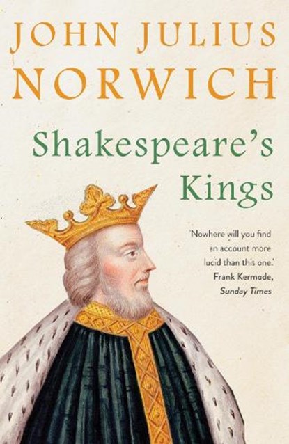 Shakespeare's Kings, John Julius Norwich - Paperback - 9780571340255