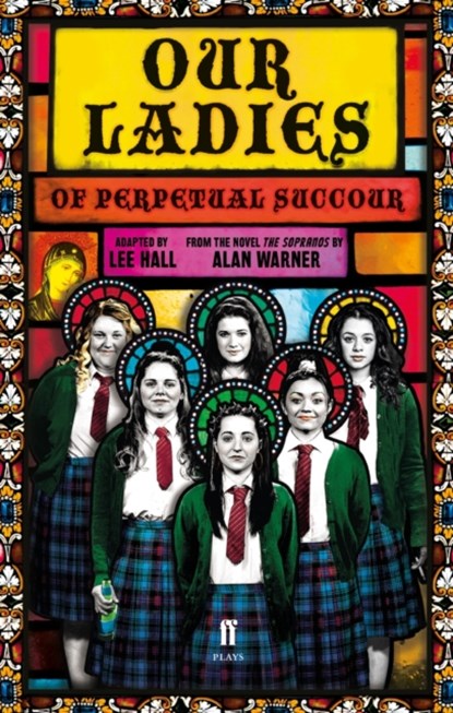 Our Ladies of Perpetual Succour, Lee Hall - Paperback - 9780571340316