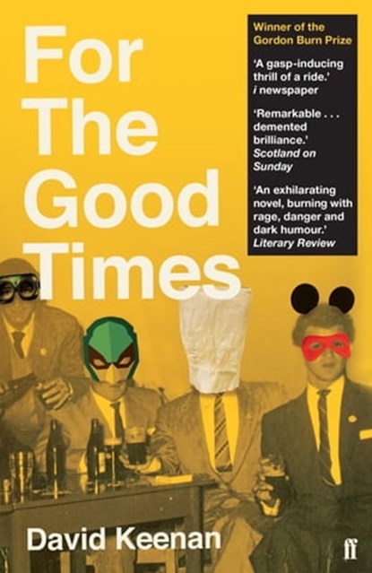 For The Good Times, David Keenan - Ebook - 9780571340538