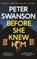 BEFORE SHE KNEW HIM, SWANSON,  PETER - Paperback Pocket - 9780571340668