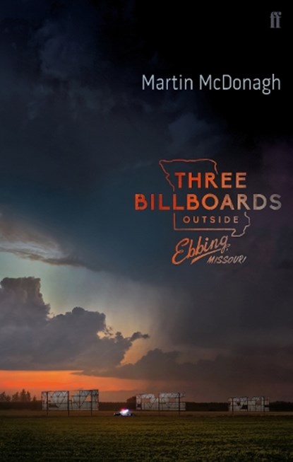 Three Billboards Outside Ebbing, Missouri, Martin McDonagh - Paperback - 9780571345298