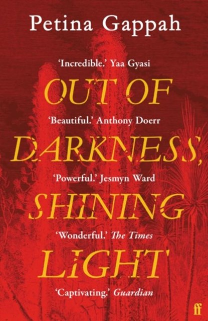 Out of Darkness, Shining Light, Petina Gappah - Paperback - 9780571345342