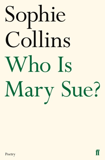 Who Is Mary Sue?, Sophie Collins - Paperback - 9780571346615