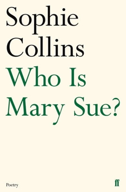Who Is Mary Sue?, Sophie Collins - Ebook - 9780571346622