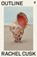 Outline, Rachel Cusk - Paperback - 9780571346769
