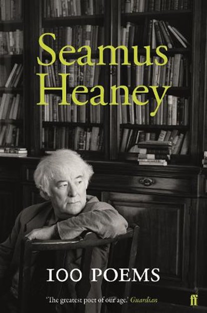 100 Poems, Seamus Heaney - Gebonden - 9780571347155