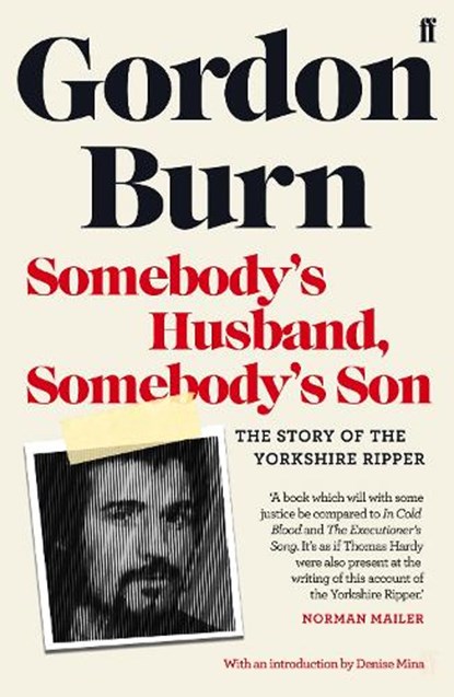 Somebody's Husband, Somebody's Son, Gordon Burn - Paperback - 9780571347278
