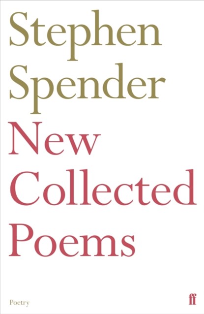 New Collected Poems of Stephen Spender, Sir Stephen Spender - Paperback - 9780571347728