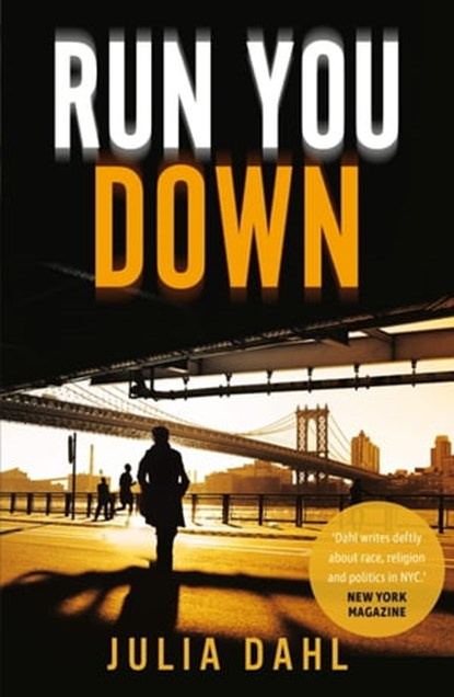 Run You Down, Julia Dahl - Ebook - 9780571347797