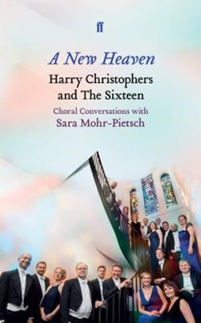 A New Heaven, Harry Christophers ; Sara Mohr-Pietsch - Gebonden - 9780571348527