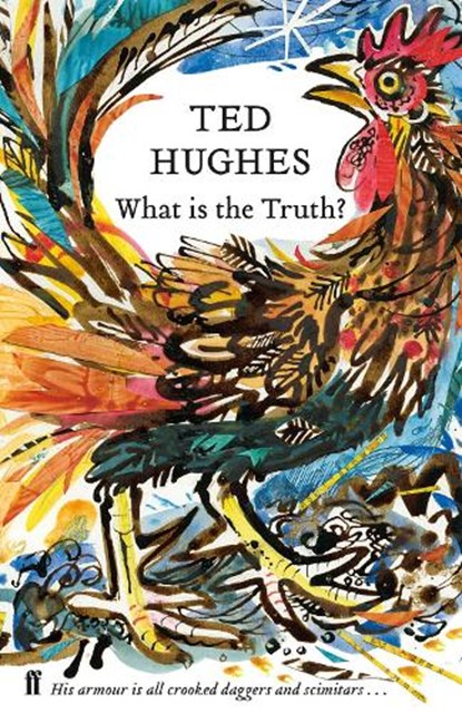 What is the Truth?, Ted Hughes - Gebonden Gebonden - 9780571349401