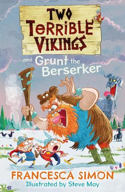 Two Terrible Vikings and Grunt the Berserker, Francesca Simon - Paperback - 9780571349517