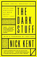 The Dark Stuff | Nick Kent | 