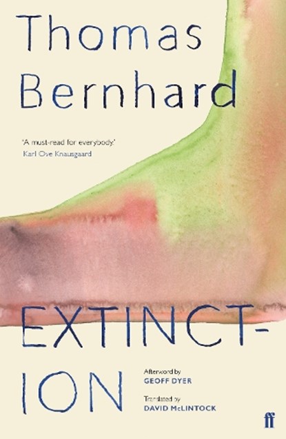 Extinction, Thomas Bernhard - Paperback - 9780571349968