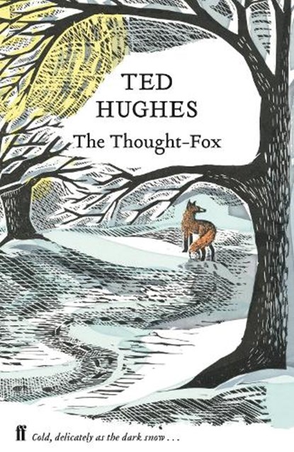 The Thought Fox, Ted Hughes - Gebonden Gebonden - 9780571350278