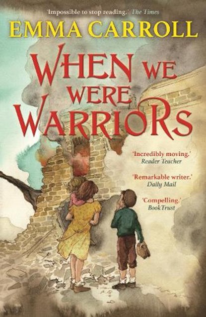 When we were Warriors, Emma Carroll - Paperback - 9780571350407