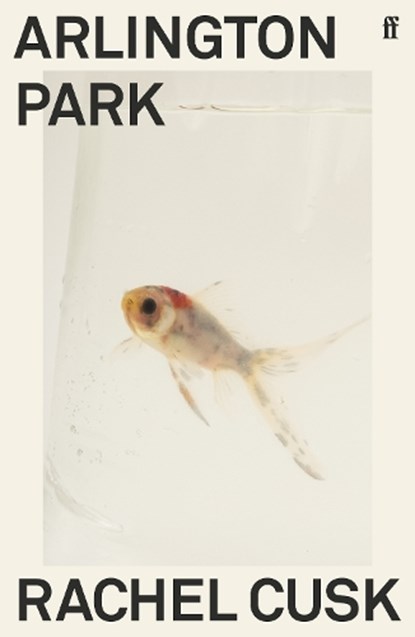 Arlington Park, Rachel Cusk - Paperback - 9780571350926