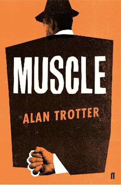 Muscle, alan trotter - Paperback - 9780571352210