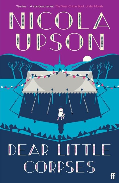 Dear Little Corpses, Nicola Upson - Paperback - 9780571353293