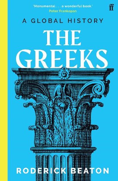 The Greeks, Professor Prof Roderick Beaton - Paperback - 9780571353576