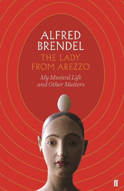 The Lady from Arezzo, Alfred Brendel - Gebonden - 9780571353729