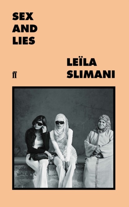 Sex and Lies, Leila Slimani - Paperback - 9780571355037