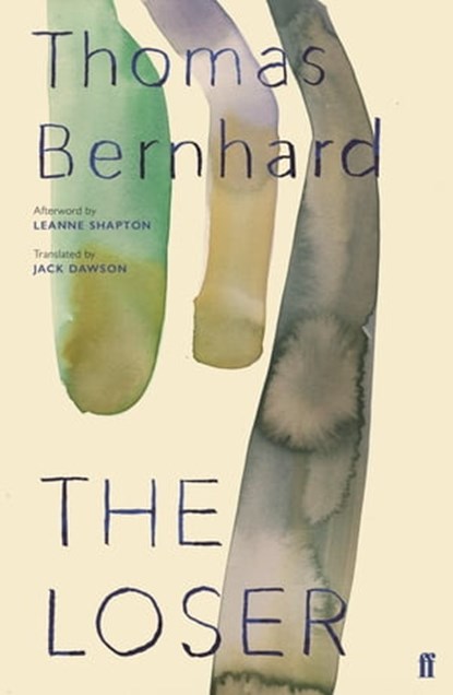 The Loser, Thomas Bernhard - Ebook - 9780571355792