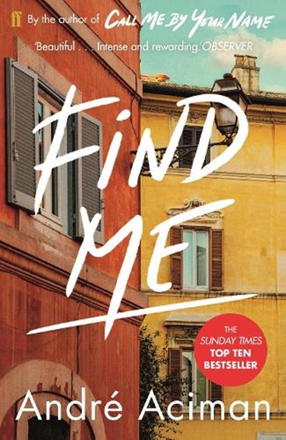 Find Me, Andre Aciman - Paperback - 9780571356508