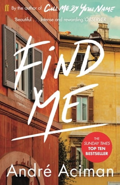 Find Me, André Aciman - Ebook - 9780571356515