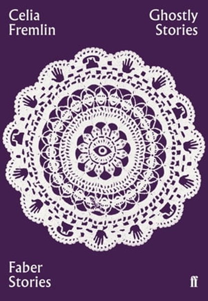 Ghostly Stories, Celia Fremlin - Ebook - 9780571356850