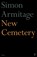 New Cemetery, Simon Armitage - Paperback - 9780571357345