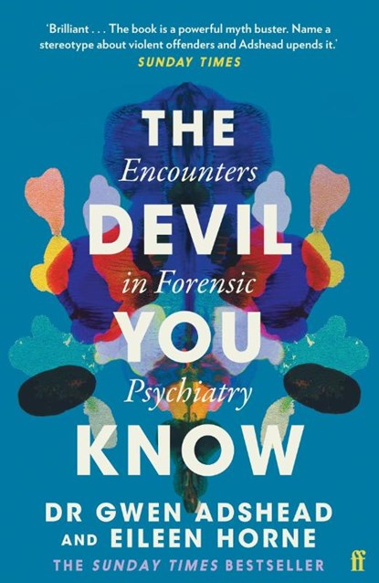 The Devil You Know, Gwen Adshead ; Eileen Horne - Paperback - 9780571357628