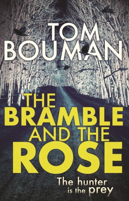 The Bramble and the Rose, Tom Bouman - Paperback - 9780571358168