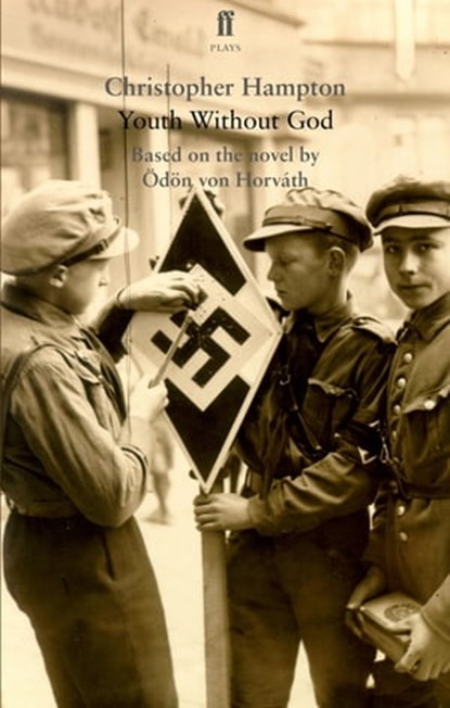 Youth Without God, Christopher Hampton ; Ödön von Horváth - Ebook - 9780571358236