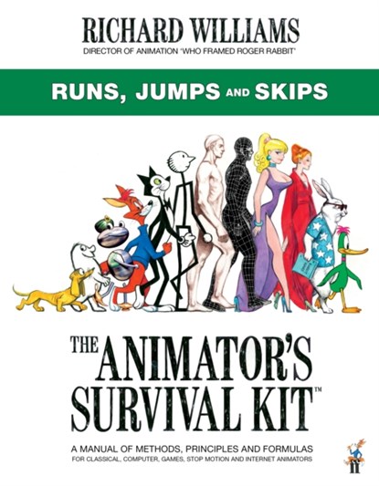 The Animator's Survival Kit: Runs, Jumps and Skips, Richard E. Williams - Paperback - 9780571358427