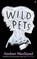 WILD PETS, AMBER MEDLAND - Paperback - 9780571358700