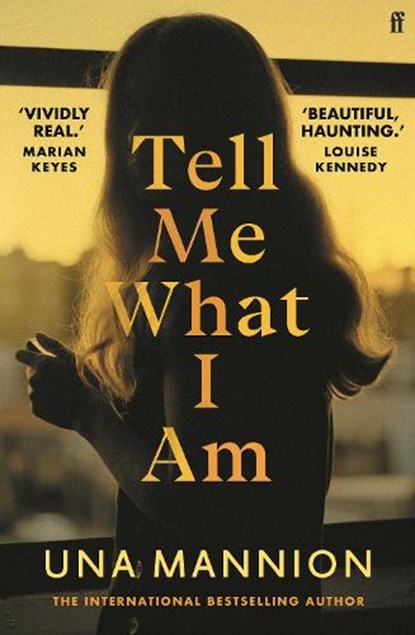 Tell Me What I Am, Una Mannion - Gebonden - 9780571358779
