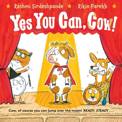 Yes You Can, Cow!, Rashmi Sirdeshpande - Paperback - 9780571359660