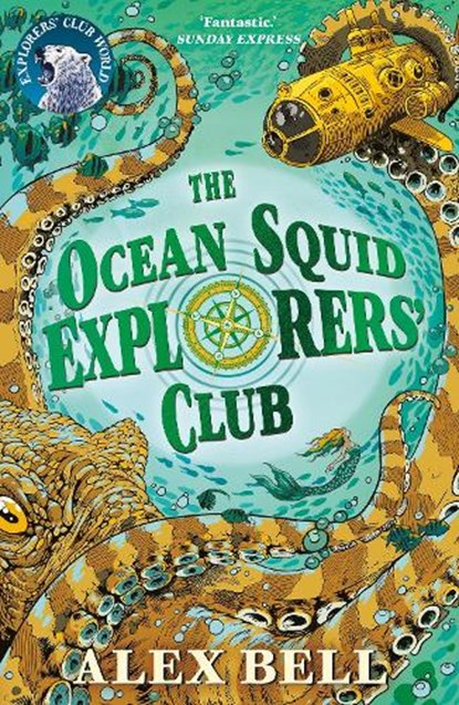 The Ocean Squid Explorers' Club, Alex Bell - Paperback - 9780571359714