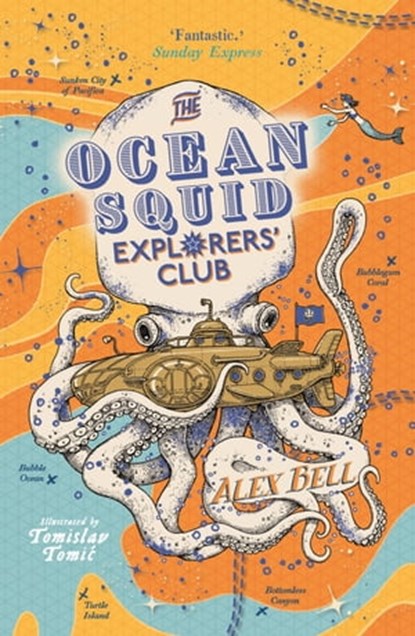 The Ocean Squid Explorers' Club, Alex Bell - Ebook - 9780571359721
