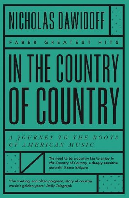 In the Country of Country, Nicholas Dawidoff - Paperback - 9780571359806