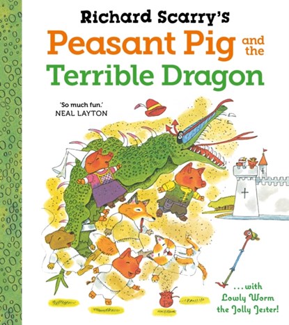 Richard Scarry's Peasant Pig and the Terrible Dragon, Richard Scarry - Paperback - 9780571361229